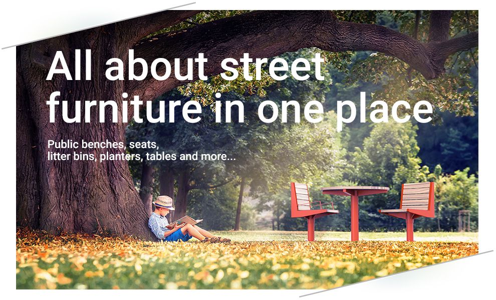 Public benches, seats, litter bins, planters, tables and more...